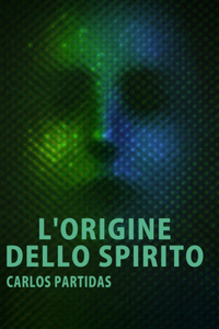 L'Origine Dello Spirito