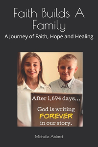 Faith Builds A Family