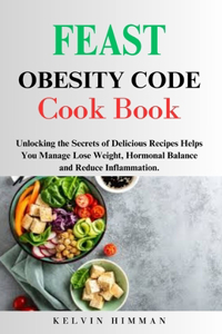 Feast Obesity Code Cook Book