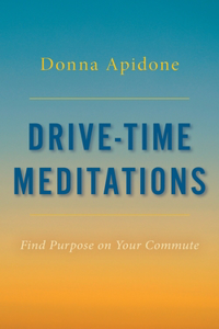 Drive-Time Meditations