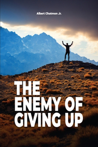 Enemy Of Giving Up