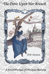 Dove Upon Her Branch