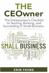 CEOwner - The entrepreneur's checklist to starting, running, and succeeding in small business.