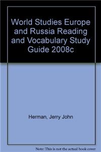 World Studies Europe and Russia Reading and Vocabulary Study Guide 2008c