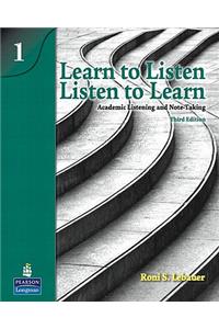 Learn to Listen, Listen to Learn 1