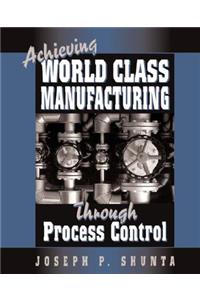 Achieving World Class Manufacturing