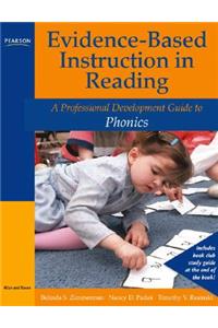 Evidence-Based Instruction in Reading: A Professional Development Guide to Phonics