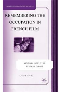 Remembering the Occupation in French Film