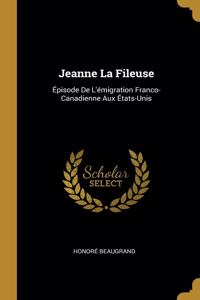 Jeanne La Fileuse
