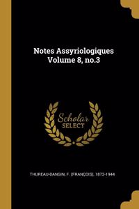 Notes Assyriologiques Volume 8, no.3