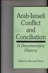 Arab-Israeli Conflict and Conciliation