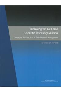 Improving the Air Force Scientific Discovery Mission