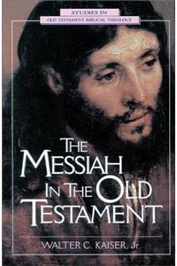 The Messiah in the Old Testament