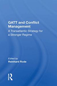 GATT and Conflict Management