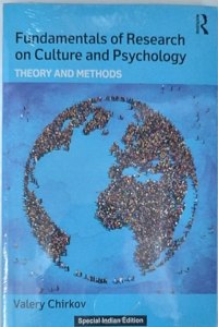 Fundamentals of Research on Culture and Psychology Theory and Methods