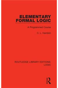 Elementary Formal Logic