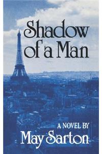 Shadow Of A Man