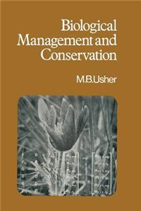 Biological Management and Conservation