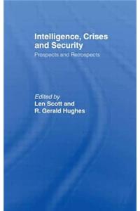 Intelligence, Crises and Security