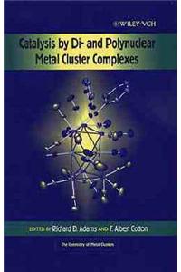 Catalysis by Di- and Polynuclear Metal Cluster Complexes
