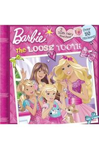 Barbie: The Loose Tooth