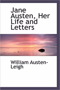 Jane Austen, Her Life and Letters