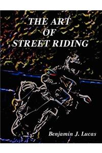 Art of Street Riding