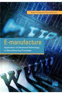 E-manufacture