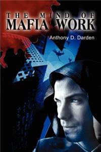 Mind Of Mafia Work