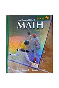 McDougal Littell Math Course 3 Texas: Student Edition Course 3 2007
