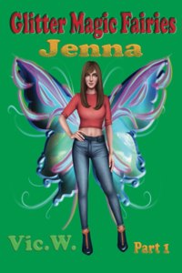 Glitter Magic Fairies Jenna Part 1