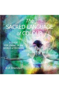 The Sacred Language of Colour