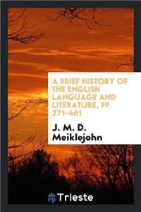 Brief History of the English Language and Literature, Pp. 271-461