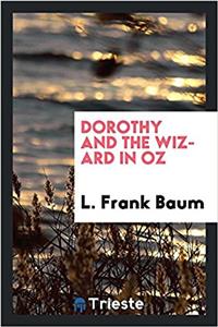 Dorothy and the Wizard in Oz