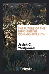 The future of the Indo-British commonwealth