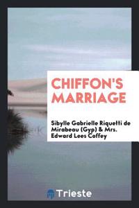 Chiffon's Marriage