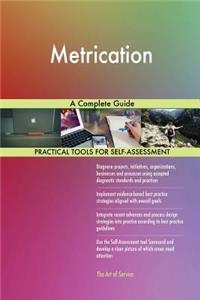 Metrication A Complete Guide