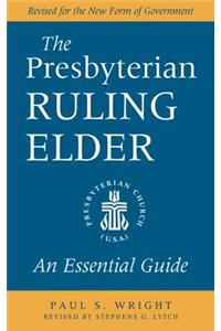 The Presbyterian Ruling Elder