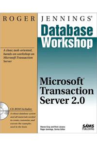 Roger Jennings' Database Workshop: Microsoft Transaction Server 2.0