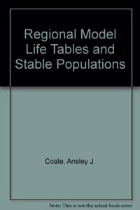 Regional Model Life Tables and Stabel Population