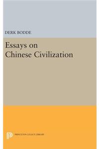 Essays on Chinese Civilization