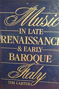 Music in Late Renaissance and Early Baroque Italy