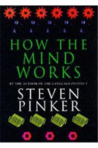 How the Mind Works (Allen Lane History)
