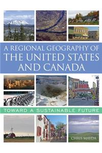 A Regional Geography of the United States and Canada
