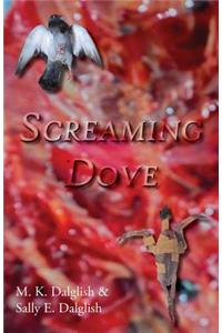 Screaming Dove