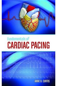 Fundamentals of Cardiac Pacing