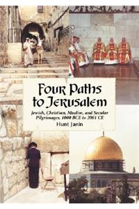 Four Paths to Jerusalem