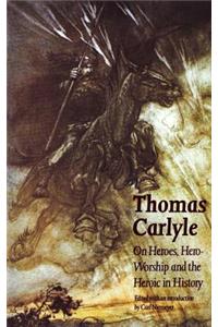 On Heroes, Hero-Worship and the Heroic in History