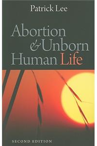 Abortion and Unborn Human Life