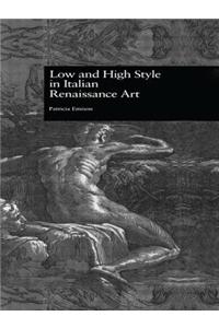 Low and High Style in Italian Renaissance Art
